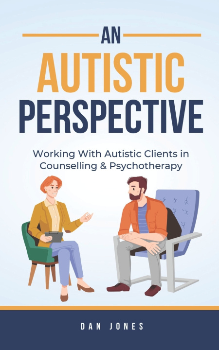Kniha An Autistic Perspective Dan Jones