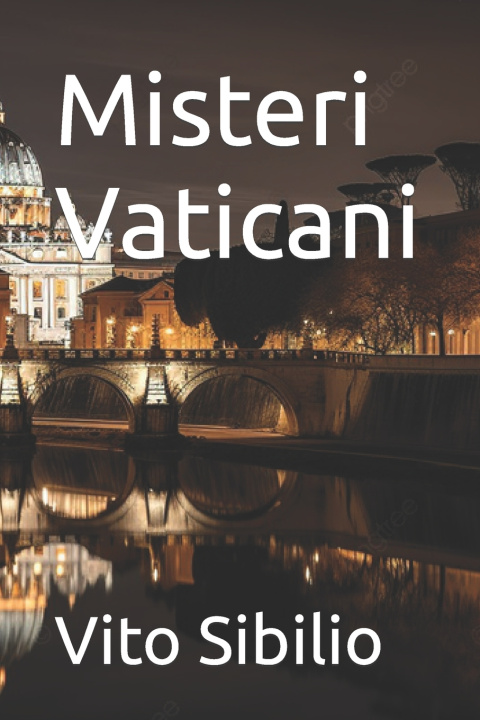 Knjiga Misteri Vaticani Vito Sibilio