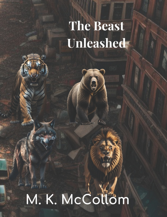 Kniha The Beast Unleashed Maureen K McCollom