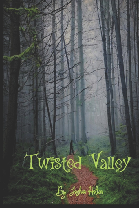 Knjiga Twisted Valley Joshua James Holten
