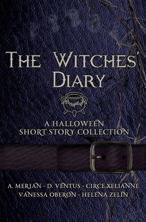 Knjiga The Witches' Diary - Part 3 Helena Zelin