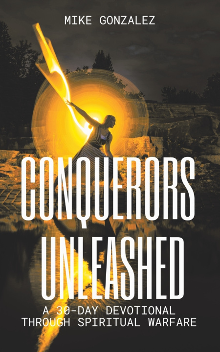 Book Conquerors Unleashed Mike Gonzalez