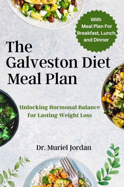 Kniha THE GALVESTON DIET MEAL PLAN Muriel Jordan