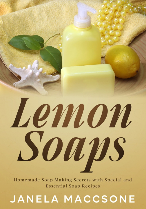 Kniha Lemon Soaps Janela Maccsone