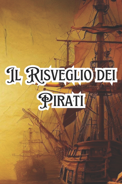 Kniha Il Risveglio dei Pirati Corrado Fretuti