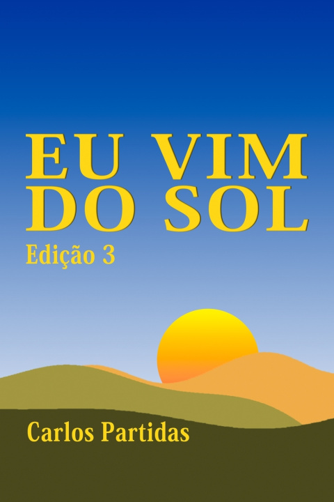 Kniha EU VIM DO SOL Carlos L Partidas