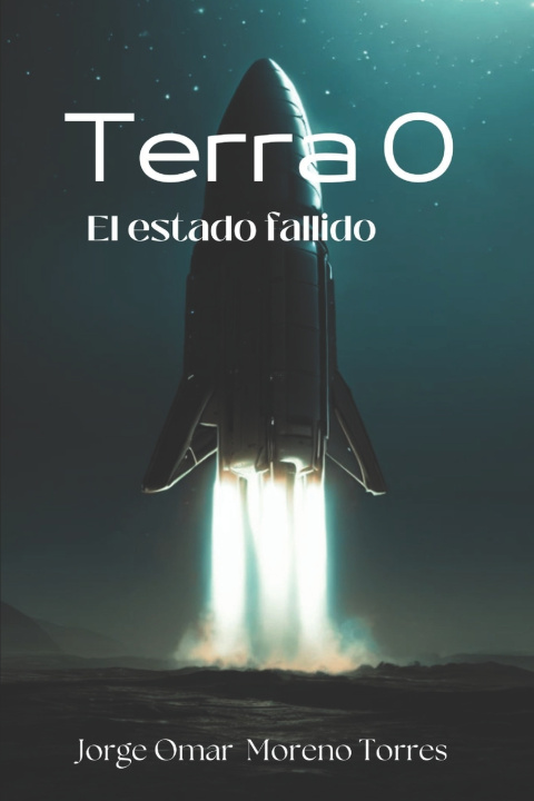 Knjiga Terra 0 Jorge Omar Moreno Torres
