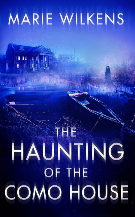Knjiga The Haunting of the Como House Marie Wilkens