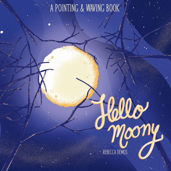 Kniha Hello Moony Rebecca Demos