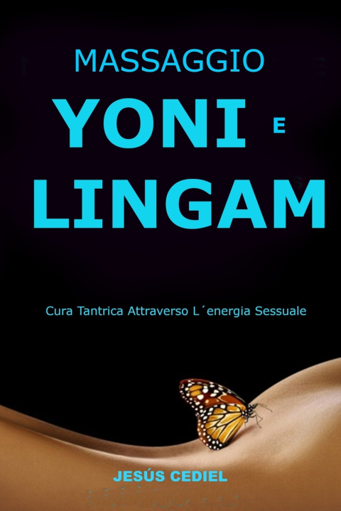 Buch MASSAGGIO YONI E LINGAM Jesús Cediel