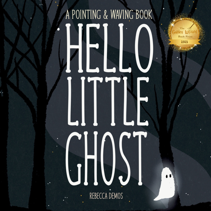Knjiga Hello Little Ghost Rebecca Demos
