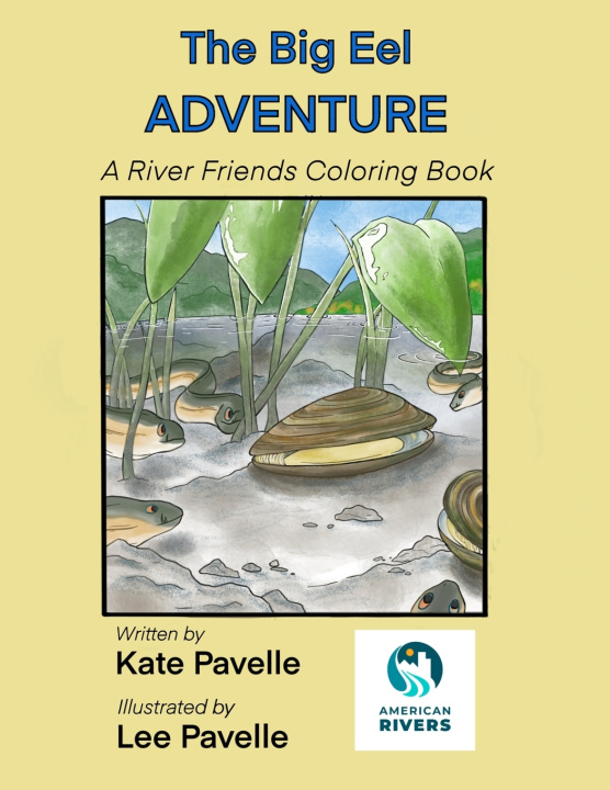 Knjiga The Big Eel Adventure Kate Pavelle