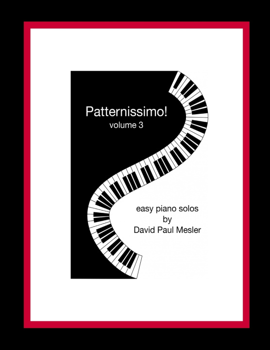 Kniha Patternissimo!, Volume 3 David Paul Mesler