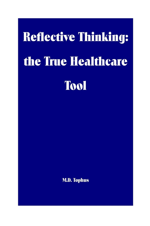 Kniha Reflective Thinking M. D. Tophus