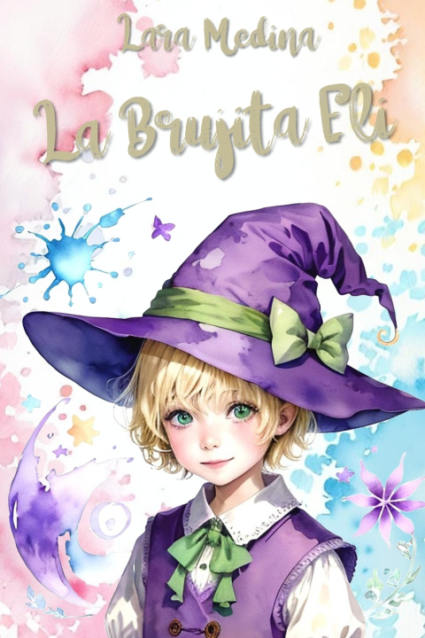Knjiga La Brujita Eli Lara Medina