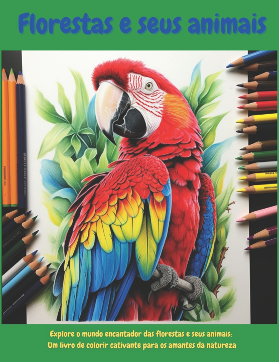 Книга Florestas e seus animais Marcio C Renner