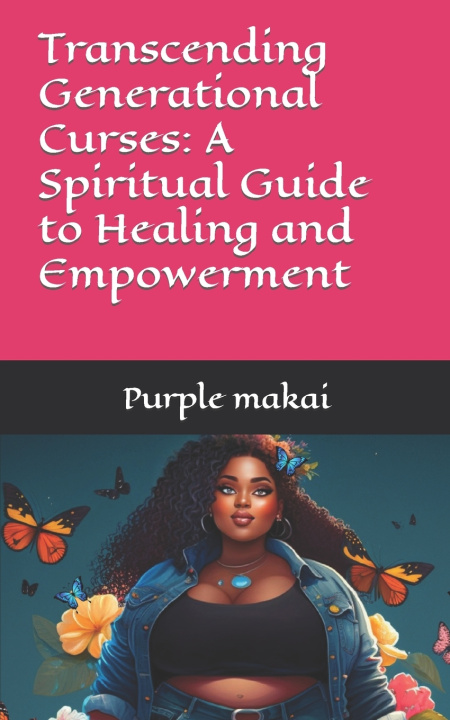 Knjiga Transcending Generational Curses Purple Makai