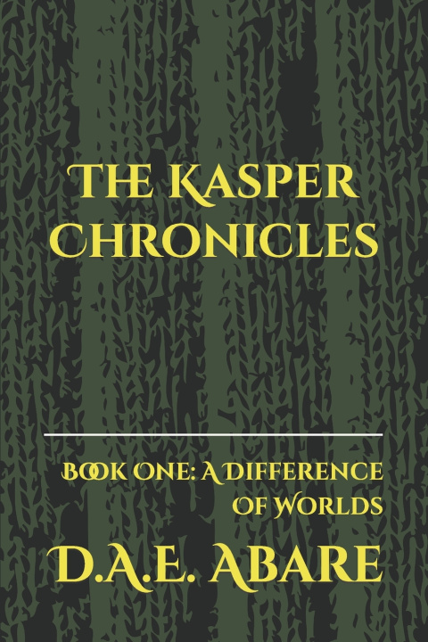 Kniha The Kasper Chronicles D.A.E. Abare