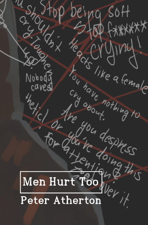 Knjiga Men Hurt Too Peter Atherton