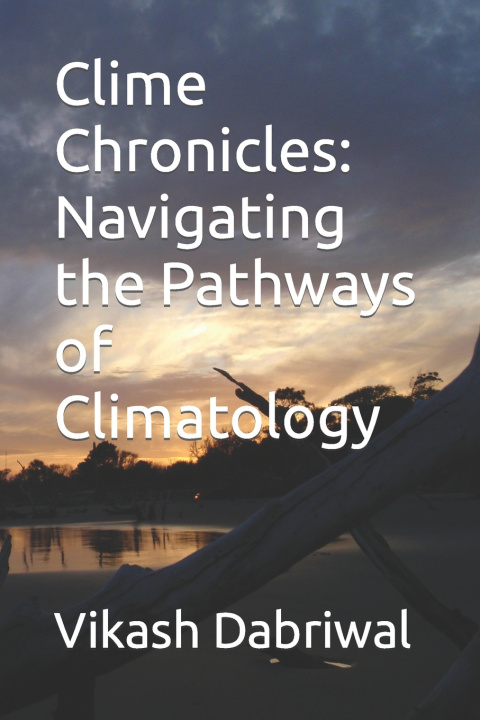 Kniha Clime Chronicles Vikash Dabriwal