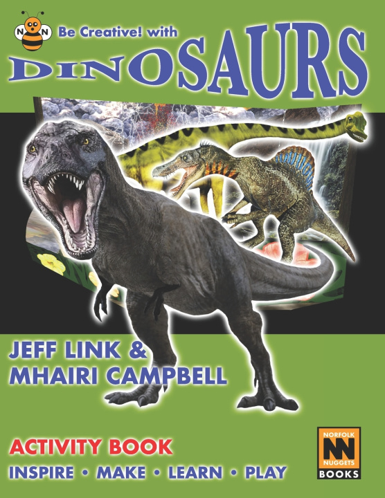 Kniha Be Creative! with Dinosaurs Mhairi Elizabeth Campbell