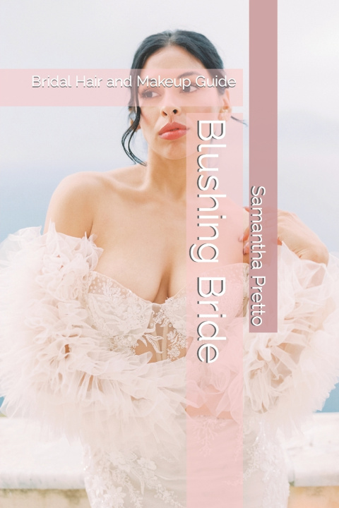 Kniha Blushing Bride Samantha Pretto