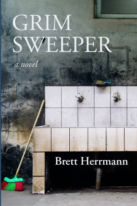 Kniha Grim Sweeper Brett Herrmann