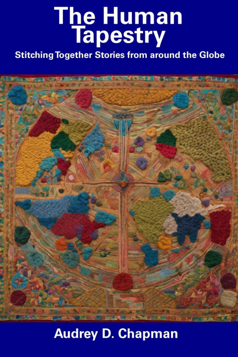 Knjiga The Human Tapestry Audrey D. Chapman