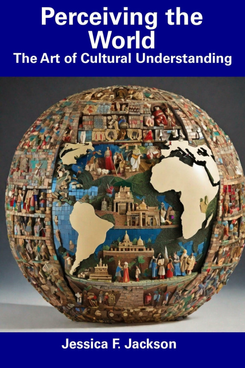 Kniha Perceiving the World Jessica F. Jackson