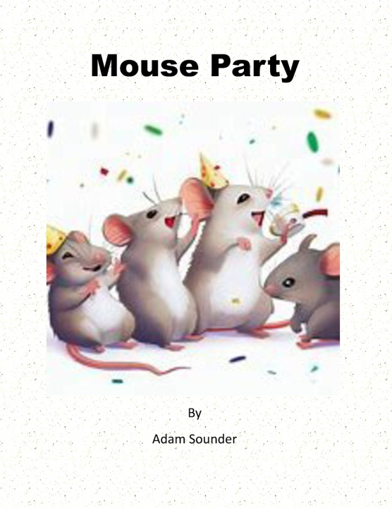 Kniha Mouse Party Adam Sounder