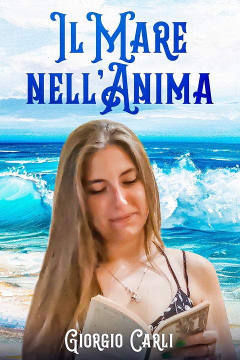 Knjiga IL MARE NELL'ANIMA Giorgio Carli