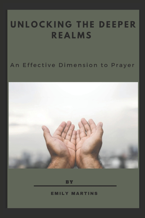 Kniha UNLOCKING DEEPER REALMS Emily Martins