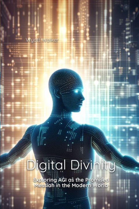 Knjiga Digital Divinity Wyatt Walker
