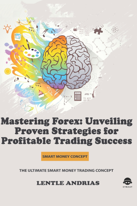 Knjiga Mastering Forex LENTLE ANDRIAS