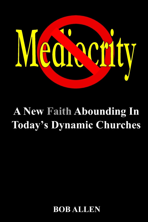Kniha Mediocrity Bob Allen