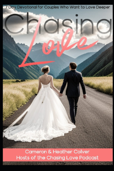 Kniha Chasing Love Heather Collver