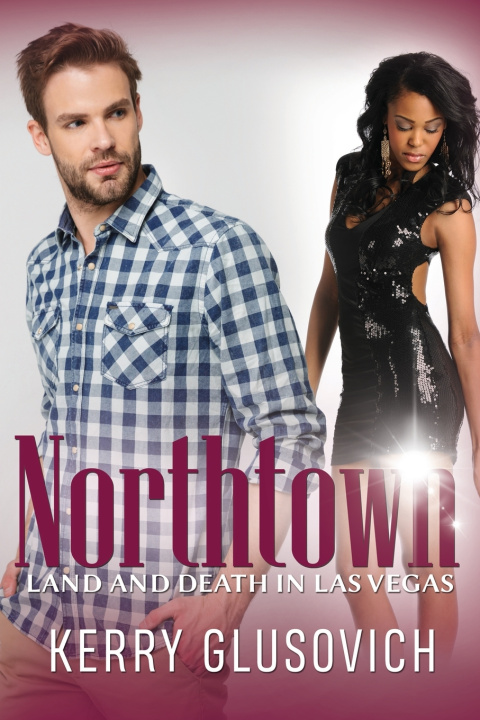 Kniha Northtown Kerry Glusovich