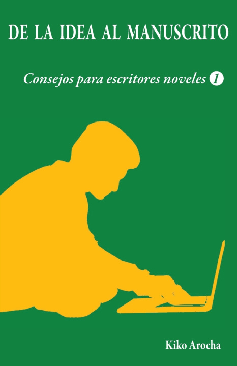 Buch De la idea al manuscrito Kiko Arocha