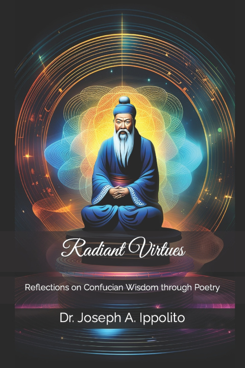 Knjiga Radiant Virtues Joseph A Ippolito