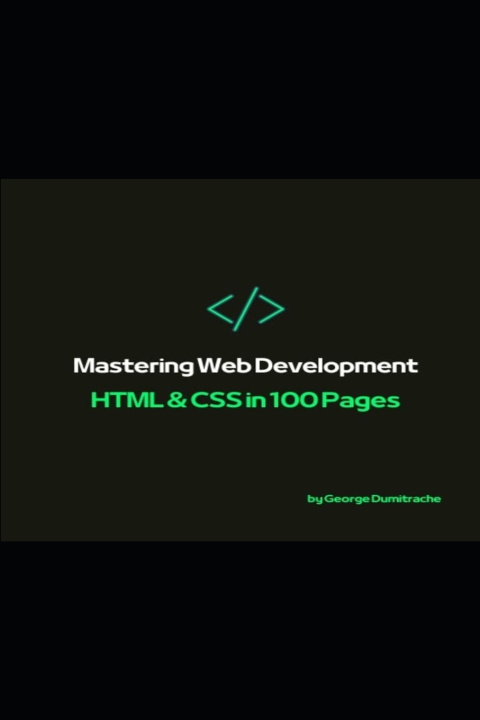 Knjiga Mastering Web Development George Dumitrache
