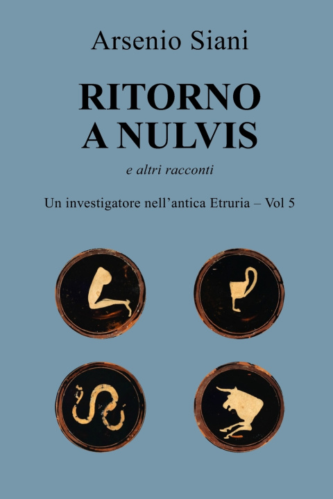 Knjiga Ritorno a Nulvis Arsenio Siani
