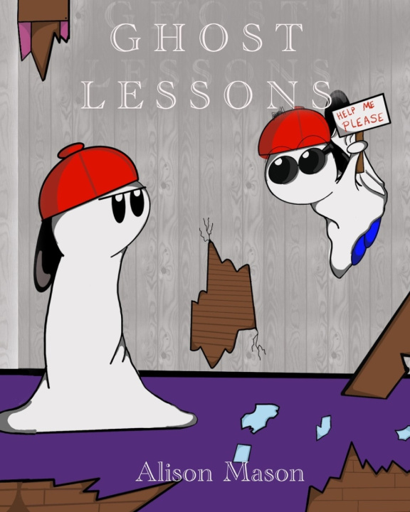 Kniha Ghost Lessons Alison Mason