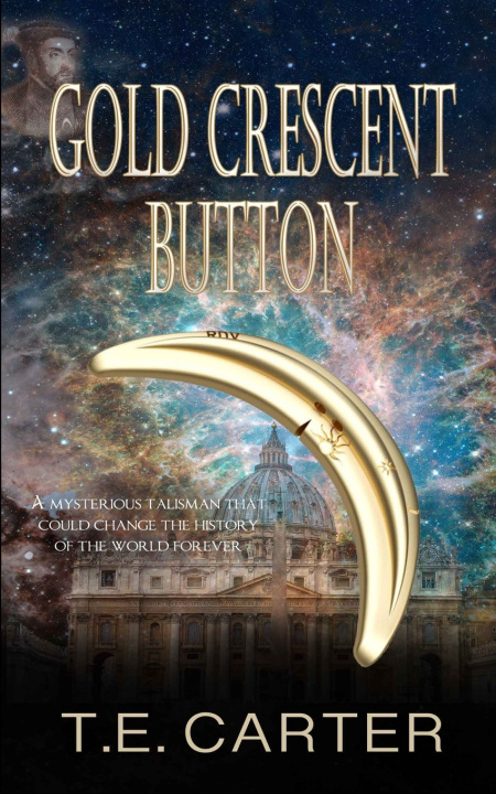 Kniha Gold Crescent Button T. E. Carter