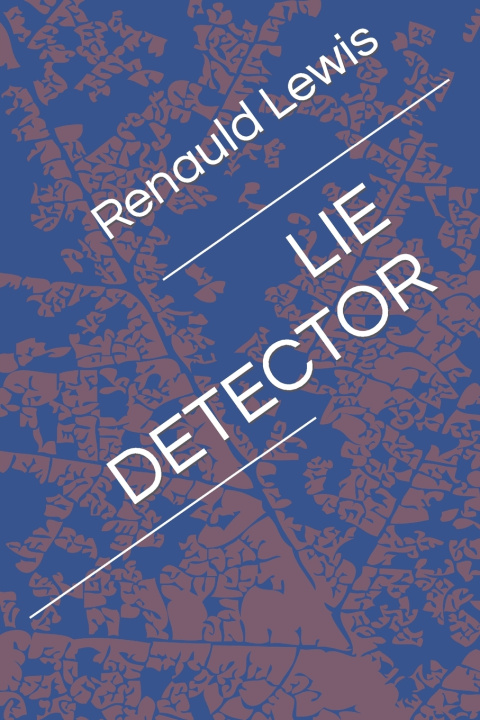Knjiga LIE DETECTOR Renauld Lewis