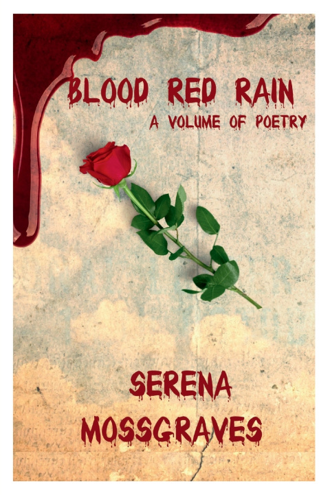 Knjiga Blood Red Rain Serena Mossgraves
