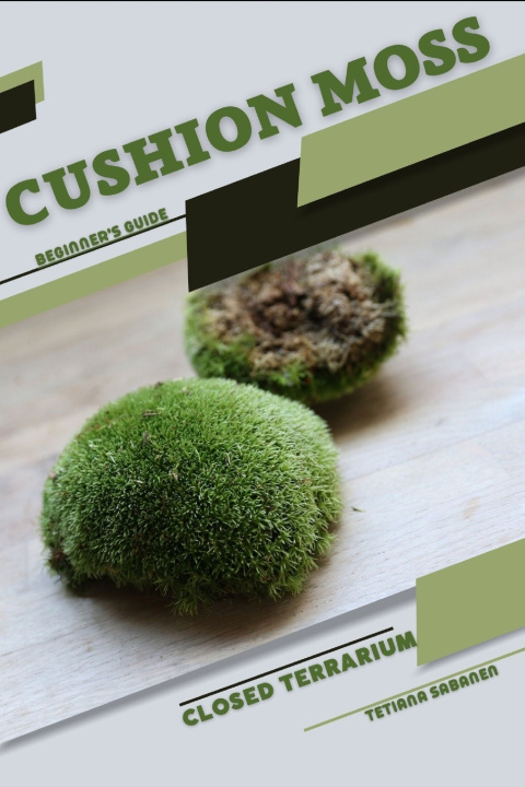 Kniha Cushion Moss Tetiana Sabanen