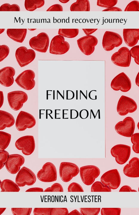 Kniha Finding Freedom Veronica Sylvester