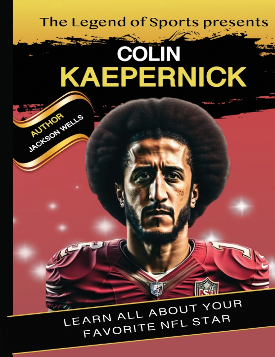 Kniha Colin Kaepernick Jackson Wells