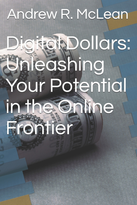 Kniha Digital Dollars Andrew R. McLean