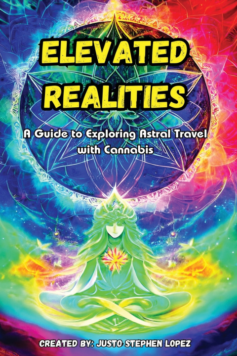 Kniha ELEVATED REALITIES Justo Stephen Lopez